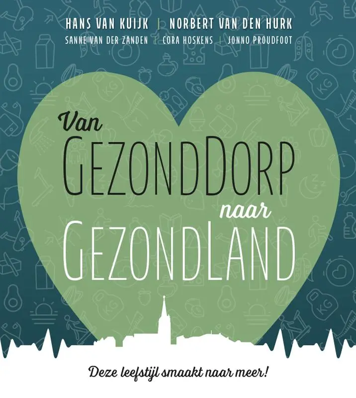 Cover van Van GezondDorp naar GezondLand