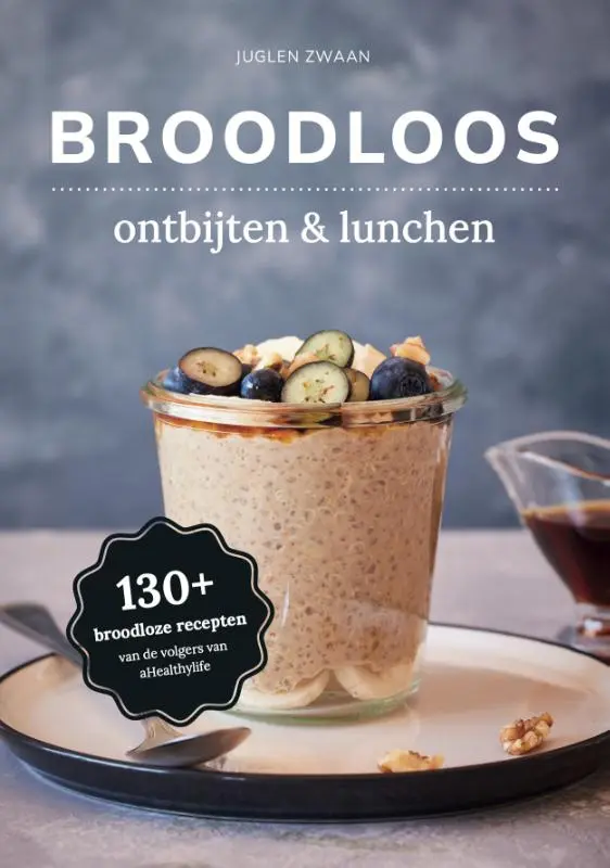 Cover van Broodloos ontbijten & lunchen