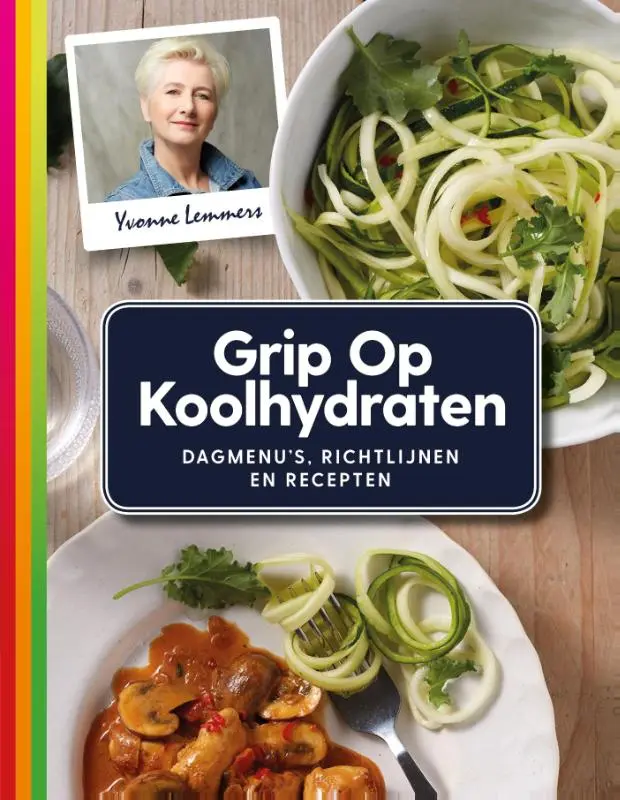 Cover van Grip op Koolhydraten Dagmenu's, recepten en richtlijnen