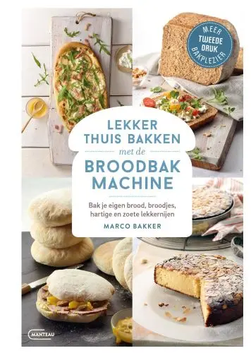 Cover van Lekker thuis bakken met de broodbakmachine