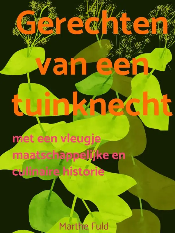 Cover van Gerechten van een tuinknecht