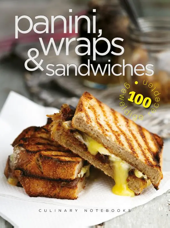 Cover van Culinary Notebooks Panini's, wraps & sandwiches
