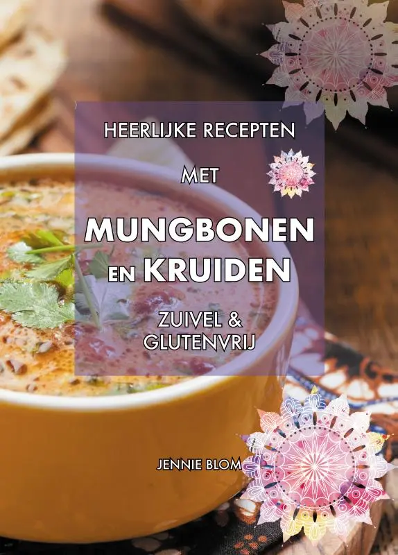 Cover van Heerlijke recepten met mungbonen en kruiden