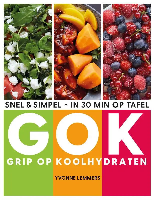 Cover van Grip op koolhydraten - snel & simpel, in 30 minuten op tafel