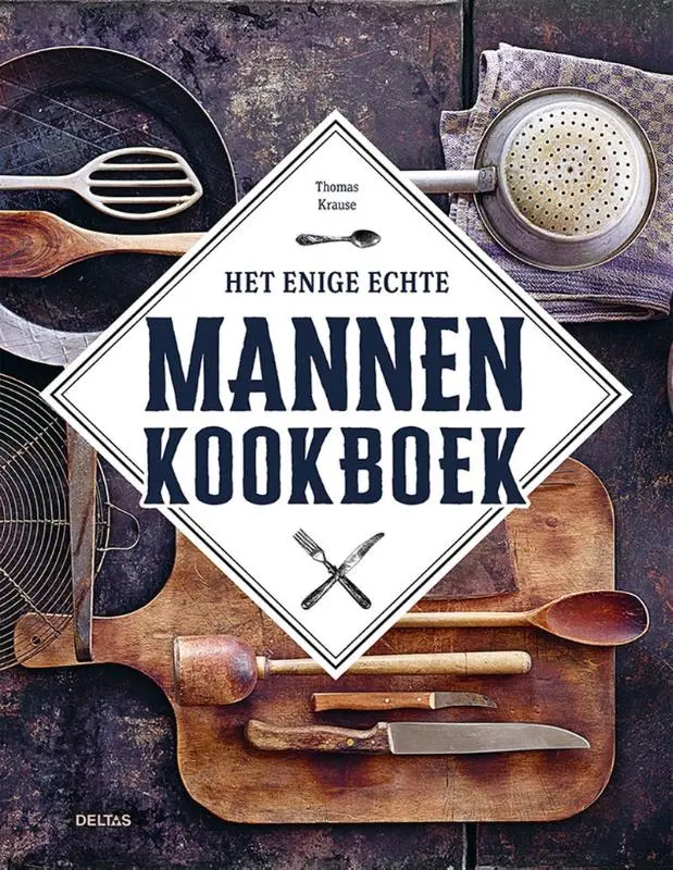 Cover van Het enige echte mannenkookboek