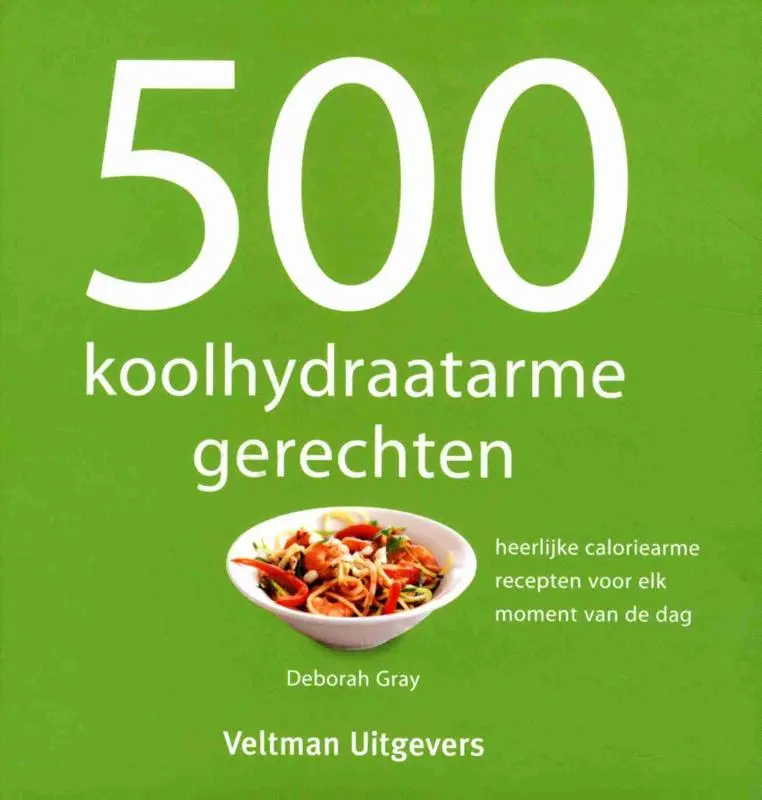 Cover van 500 koolhydraatarme gerechten