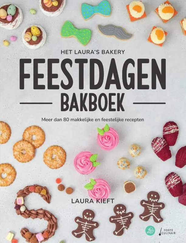 Cover van Het Laura's Bakery Feestdagen Bakboek
