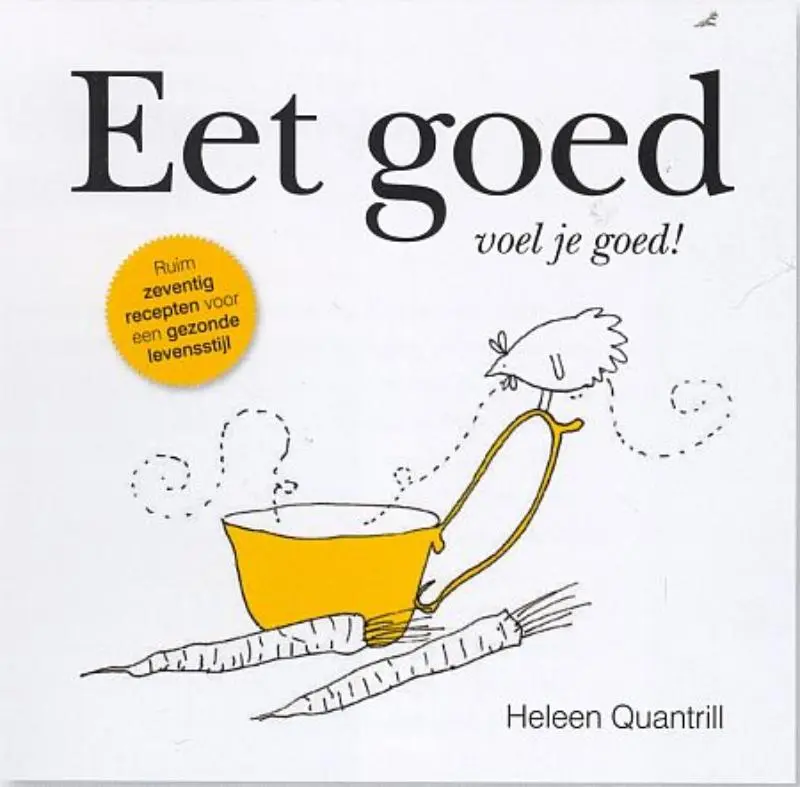 Cover van Eet goed, voel je goed!