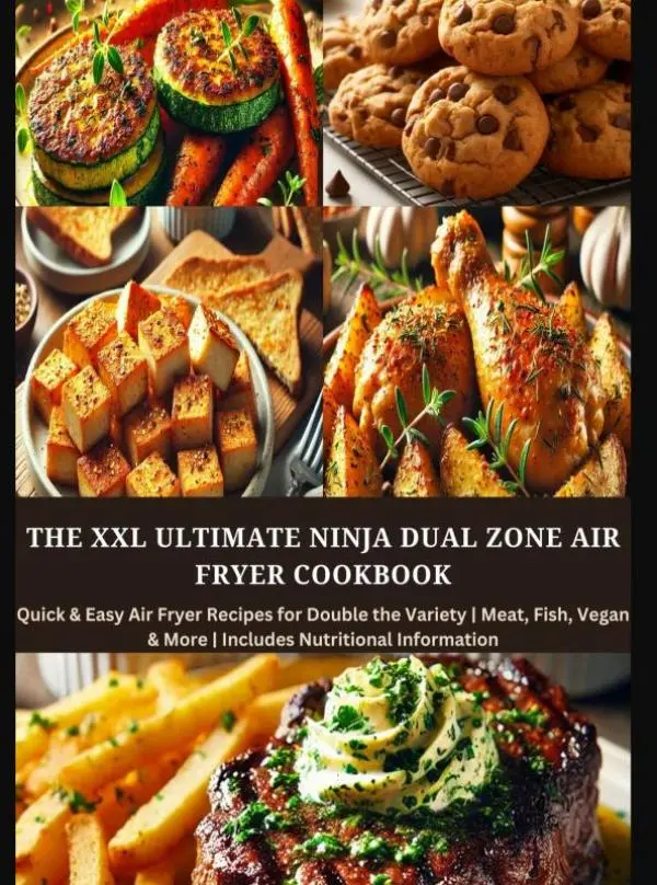 Cover van The XXL Ultimate Ninja Dual Zone Air Fryer Cookbook
