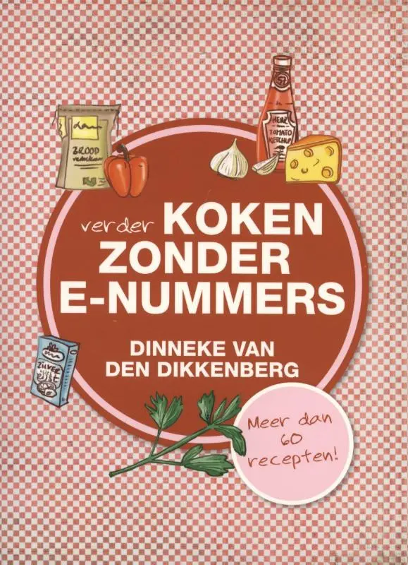Cover van Verder koken zonder E-nummers