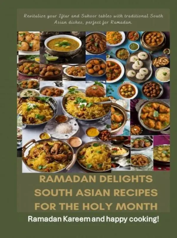 Cover van Ramadan Delights: South Asian Recipes for the Holy Month