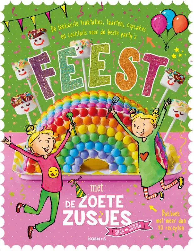 Cover van Feest met de Zoete Zusjes bakboek met meer dan 30 recepten