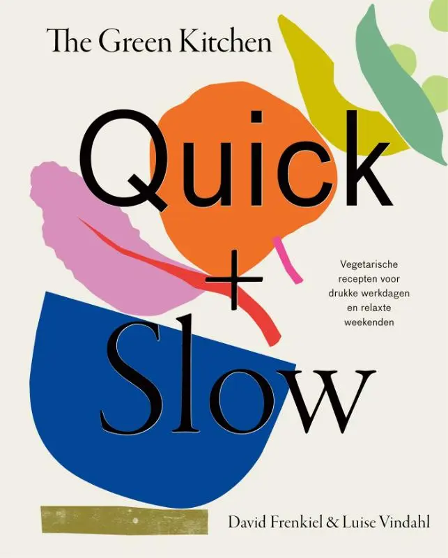 Cover van The Green Kitchen Quick & Slow