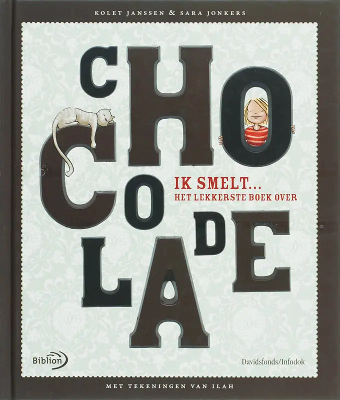 Cover van Ik smelt... het lekkerste boek over chocolade