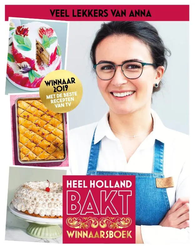 Cover van Heel Holland Bakt - Veel lekkers van Anna