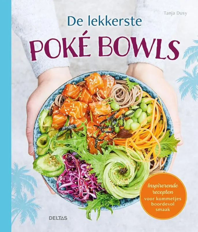 Cover van De lekkerste poké bowls
