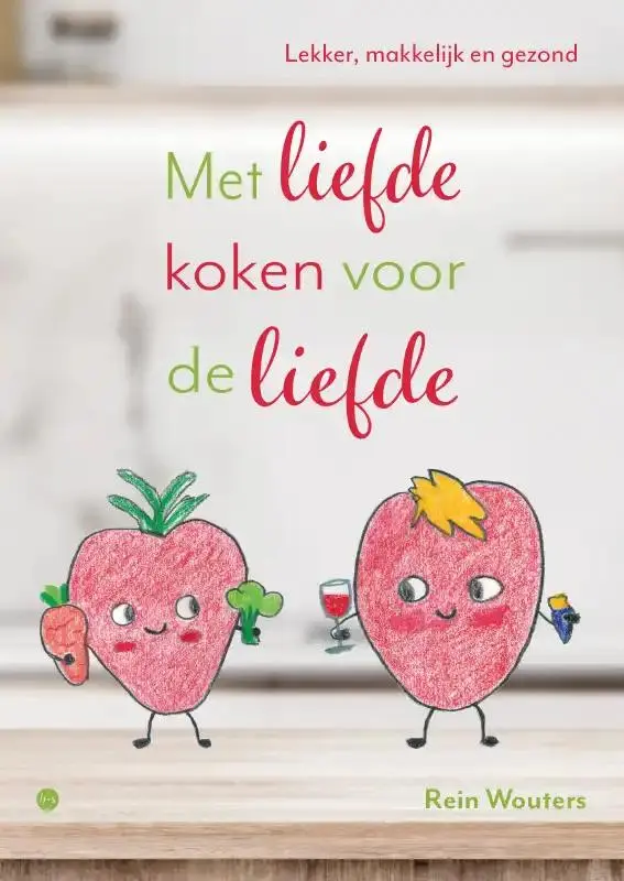 Cover van Met liefde koken voor de liefde