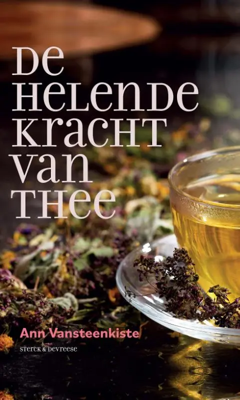 Cover van De helende kracht van thee
