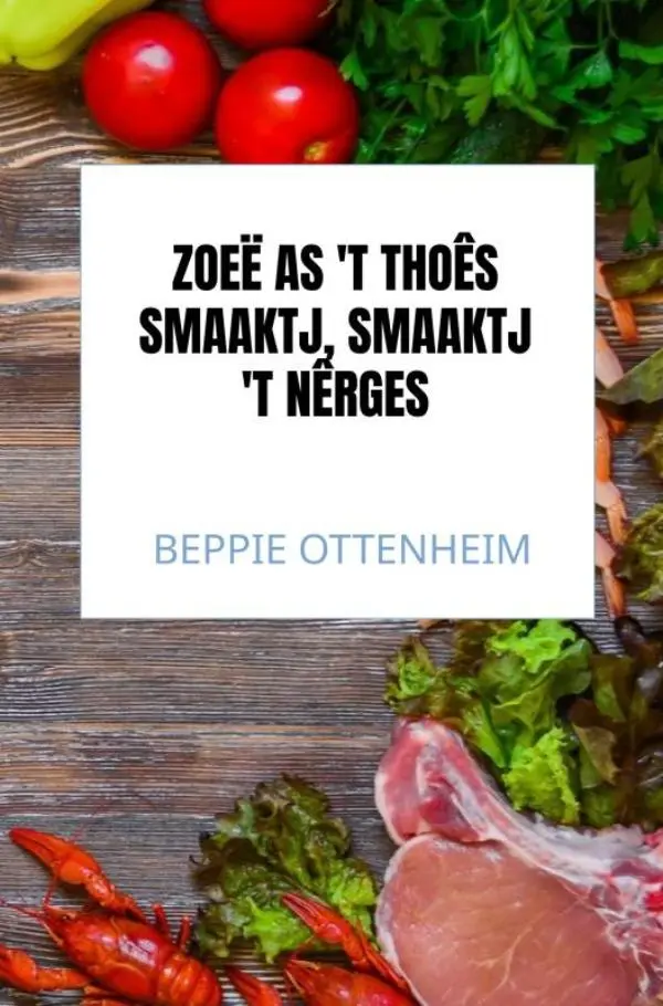 Cover van Zoeë as 't thoês smaaktj, smaaktj 't nêrges