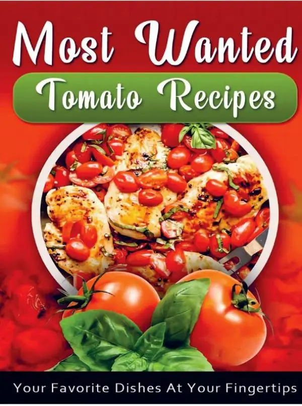 Cover van Most Wanted Tomato Recipes