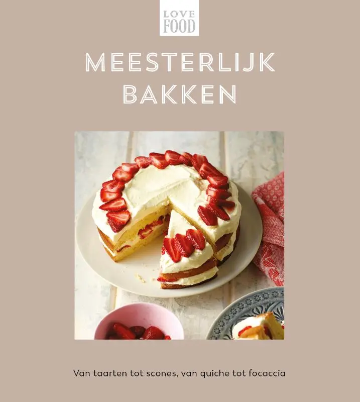 Cover van Meesterlijk bakken - Love food