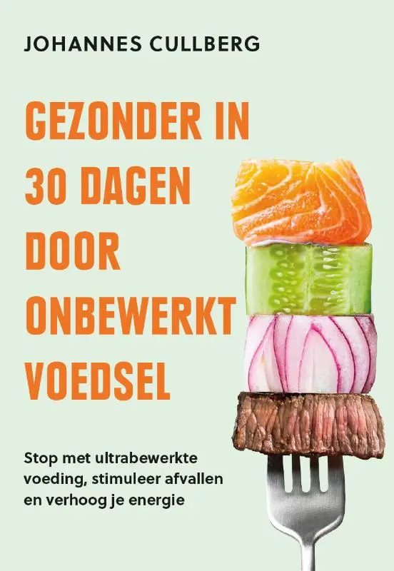 Cover van Gezonder in 30 dagen door onbewerkt voedsel