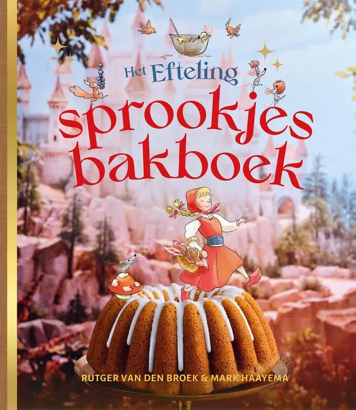 Cover van Het Efteling-sprookjesbakboek