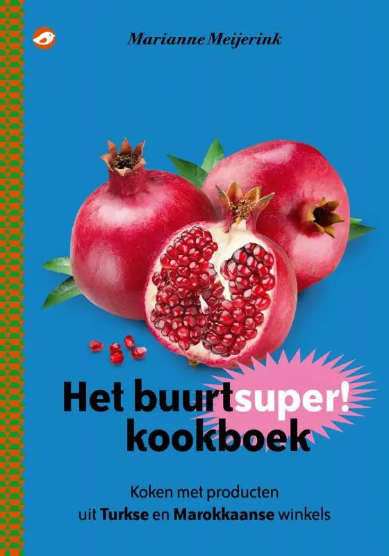 Cover van Het buurtsuperkookboek