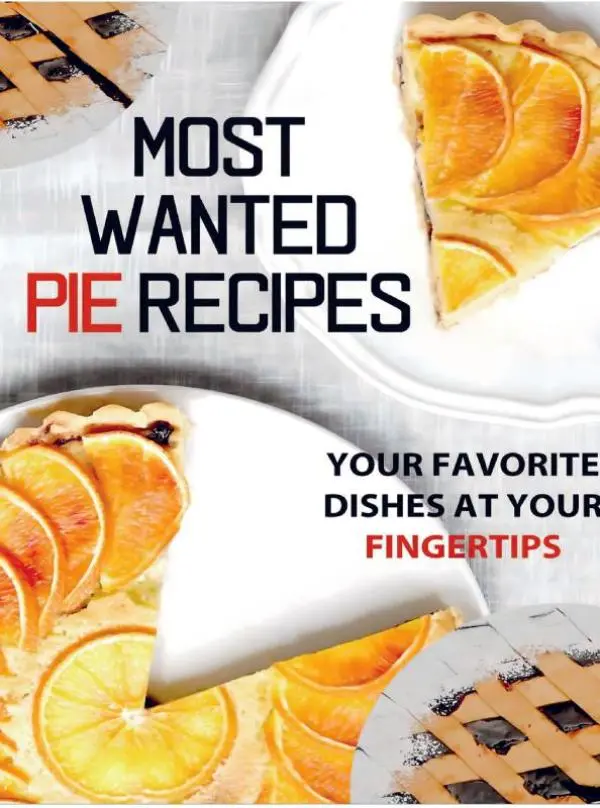 Cover van Most Wanted Pie Recipes